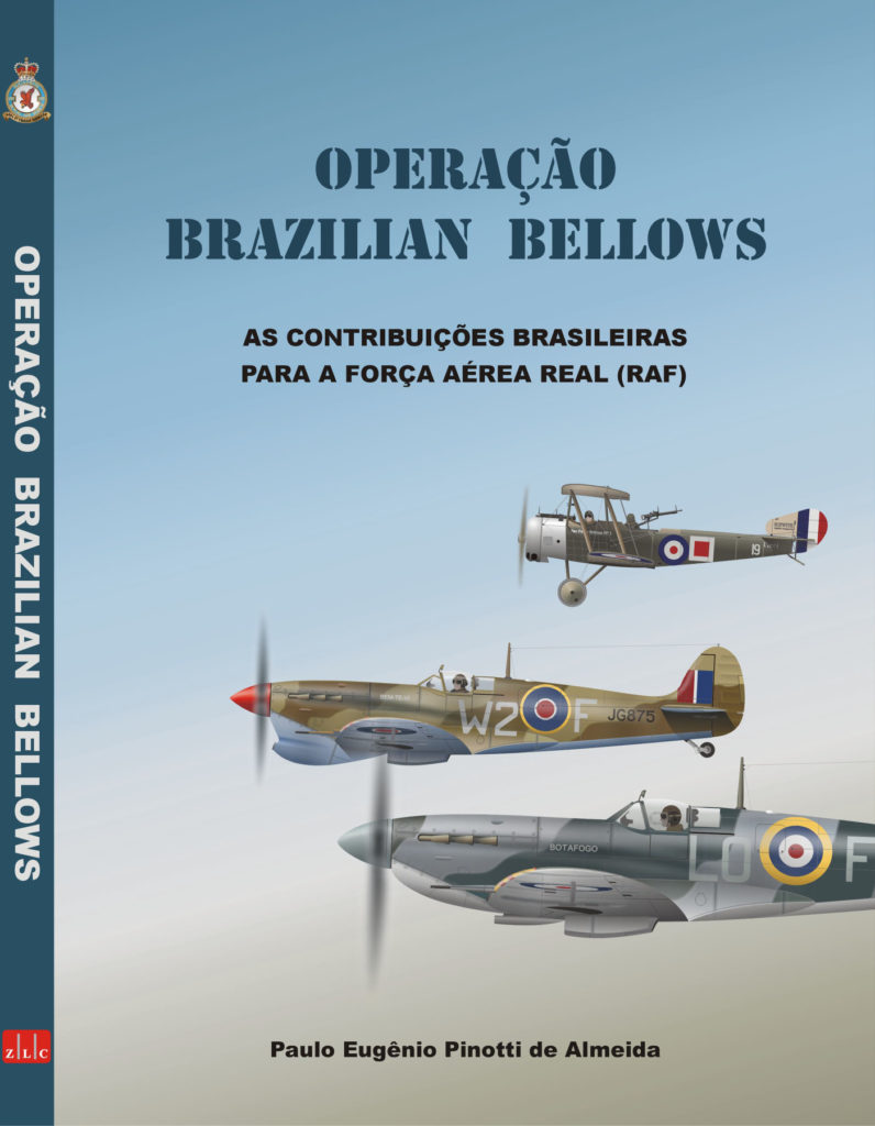 Dica de leitura: Operação Brazilian Bellows. Capa do livro que resgata as história dos pilotos brasileiros na RAF durante a II GM (Foto: Autor).